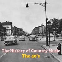 The History of Country Music: The 40's