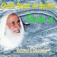 Charh Riyad Al Salihin, Partie 6