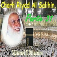 Charh Riyad Al Salihin, Partie 31