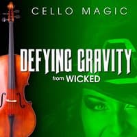 Defying Gravity (From "Wicked")