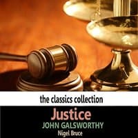 Justice by John Galsworthy