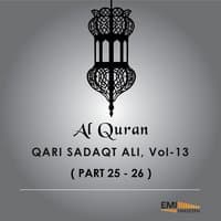 Al Quran - Qari Sadaqat Ali, Vol. 13