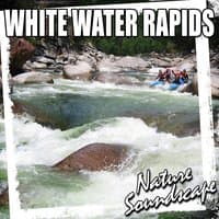 White Water Rapids (Nature Sound)