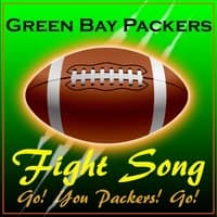 Go! You Packers! Go! (Green Bay Packers Fight Song)