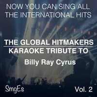 The Global  HitMakers: Billy Ray Cyrus, Vol. 2