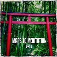 Maps to Meditation, Vol. 1