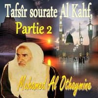 Tafsîr sourate Al Kahf, Partie 2