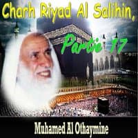 Charh Riyad Al Salihin, Partie 17