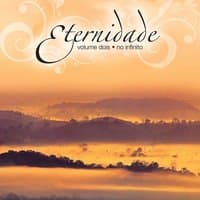 Eternidade - Vol. 2 - No Infinito