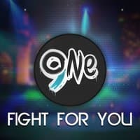 Fight for You