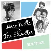 Back to Back: Mary Wells & The Shirelles