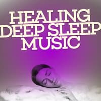 Healing Deep Sleep Music