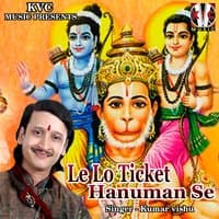 Le Lo Ticket Hanuman Se