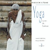 Musiques des disciplines de l'âme: Yoga 2