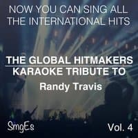 The Global HitMakers: Randy Travis Vol. 4