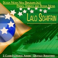 Lalo Schifrin: Bossa Nova New Brazilian Jazz & Piano, Strings and Bossa Nova