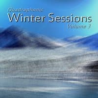 Quadraphonic Winter Sessions