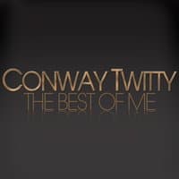 The Best of Me - Conway Twitty