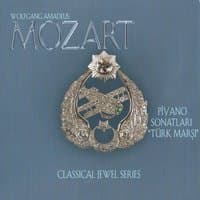 Mozart: Piyano Sonatları & Türk Marşı