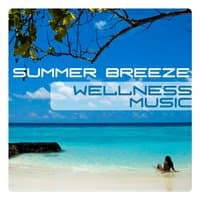 Wellness Music, Summer Breeze