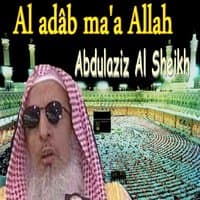 Al Adâb Ma'A Allah