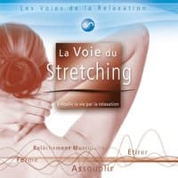 La voie du stretching