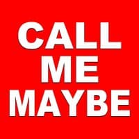 Call Me Maybe