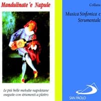 Collana musica sinfonica e strumentale: Mandulinate 'e Napule