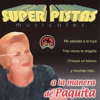 Super Pistas  - A la Manera de Paquita