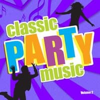 Classic Party Music, Vol. 2