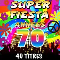 Super fiesta années 70