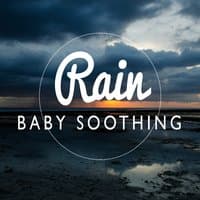 Rain: Baby Soothing