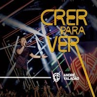 Crer para Ver - Single (Ao Vivo)