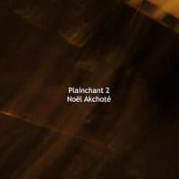 Plainchant, Vol. 2