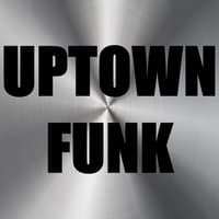 Uptown Funk