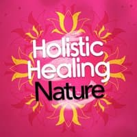 Holistic Healing: Nature