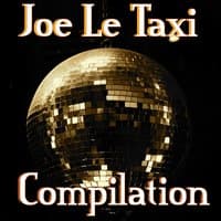 Joe Le Taxi Compilation