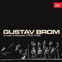 Gustav Brom se svým orchestrem (1956 - 1958)