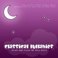 Classical Lullabies in New Age Style for Baby Relax, Vol. 2