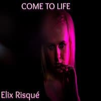 Come to Life