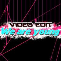 We Are Young