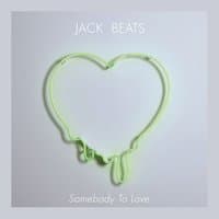 Somebody To Love EP