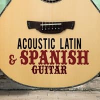 Acoustic Latin & Spanish Guitar