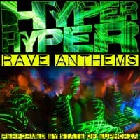 Hyper Hyper: Rave Anthems