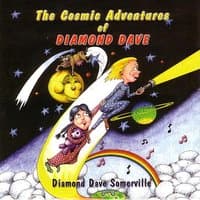 The Cosmic Adventures of Diamond Dave