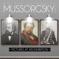 Modest Petrovich Mussorgsky: Pictures at an Exhibition