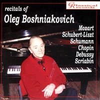 Recitals of Oleg Boshniakovich