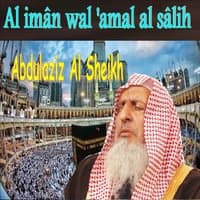 Al Imân Wal 'Amal Al Sâlih