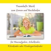 Traumhafte Musik zum Lernen und Nachdenken