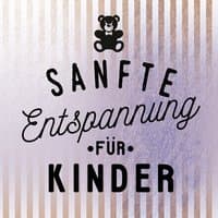 Sanfte Entspannung für Kinder